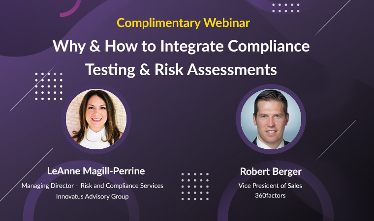 Why & How to Integrate Compliance Testing & Risk Assessments