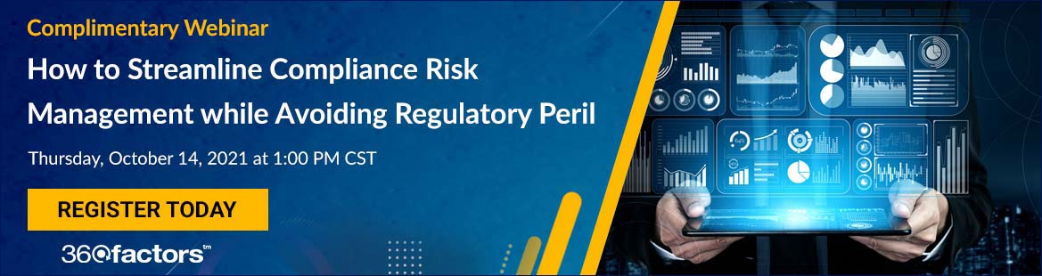 Complimentary Webinar - How to Streamline Compliance Risk Management while Avoiding Regulatory Peril