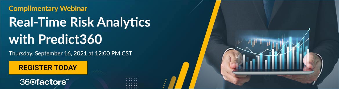 Complimentary Webinar - Real-Time Risk Analytics with Predict360